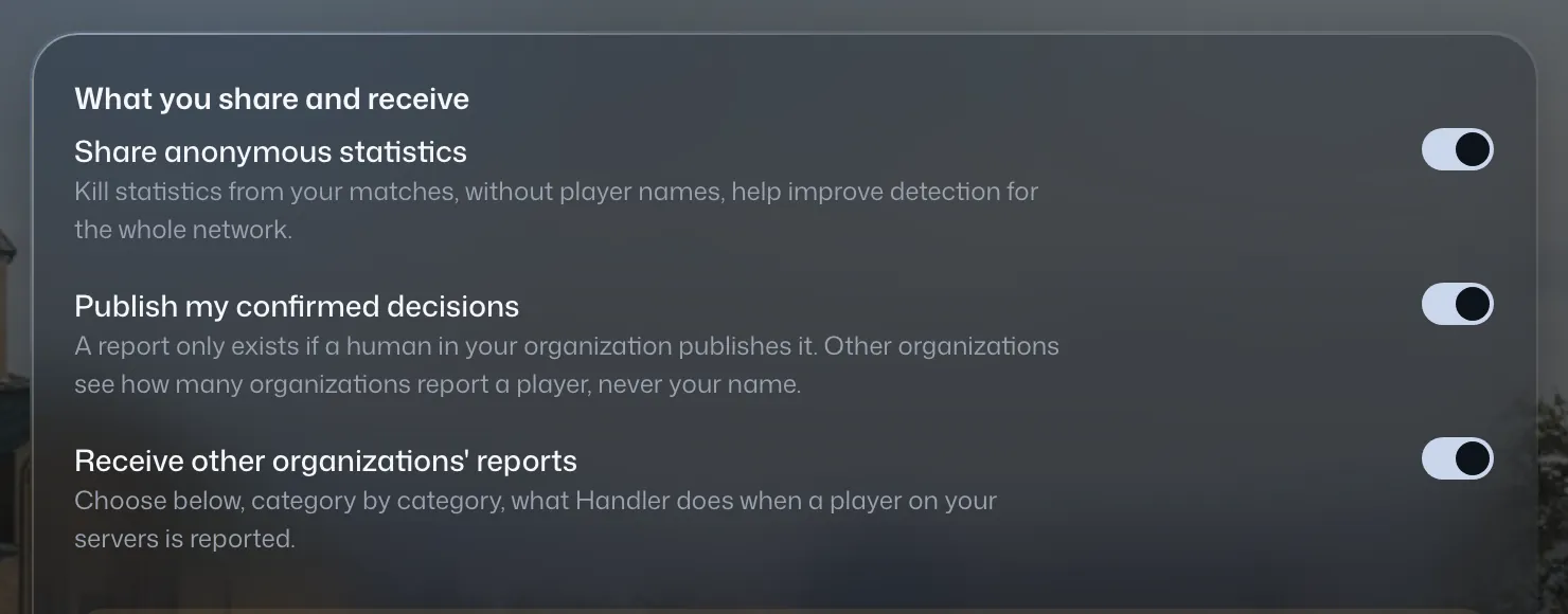 Network settings: the reaction chosen for each kind of report.